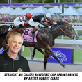 Load image into Gallery viewer, Pre-order Straight No Chaser Print Breeder's Cup Win - Artist Robert Clark