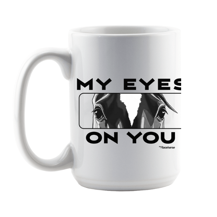 My Eyes On You 15 oz Coffee Cup