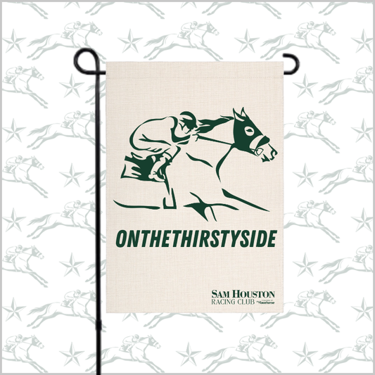 Sam Houston Racing Club Onthethirstyside - Garden Flag