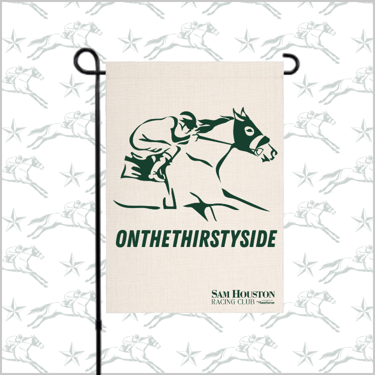 Sam Houston Racing Club Onthethirstyside - Garden Flag