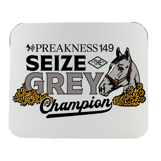 Seize the Grey Preakness Collection Mouse Pad