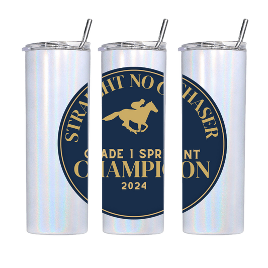 Straight No Chaser Grade 1 Sprint  - Tumbler