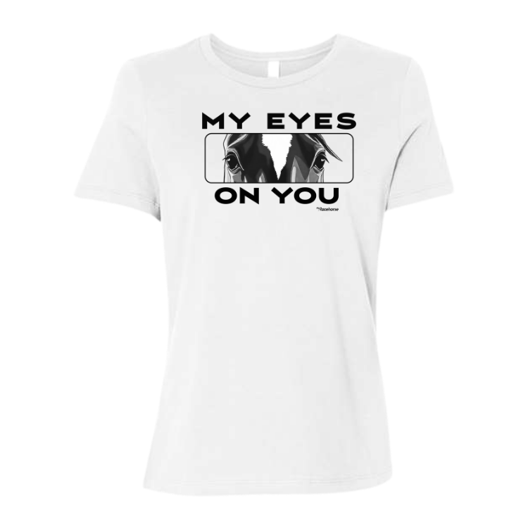 My Eyes On You Women's SS T-Shirt