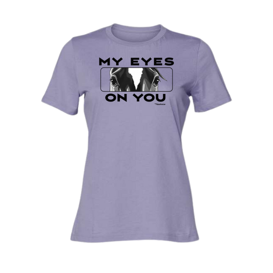 My Eyes On You Women's SS T-Shirt