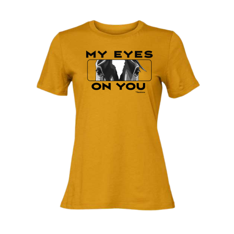 My Eyes On You Women's SS T-Shirt