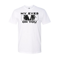 Load image into Gallery viewer, My Eyes On You Men's SS T-Shirt
