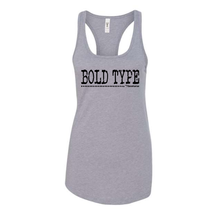 Bold Type Women's Racer Back Tank