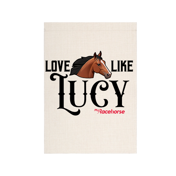 Love Like Lucy Garden Flag