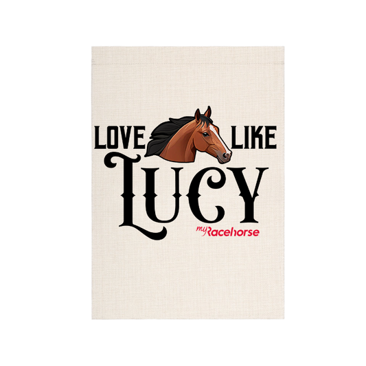 Love Like Lucy Garden Flag