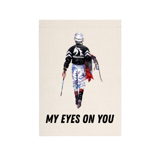 My Eyes on You Garden Flag