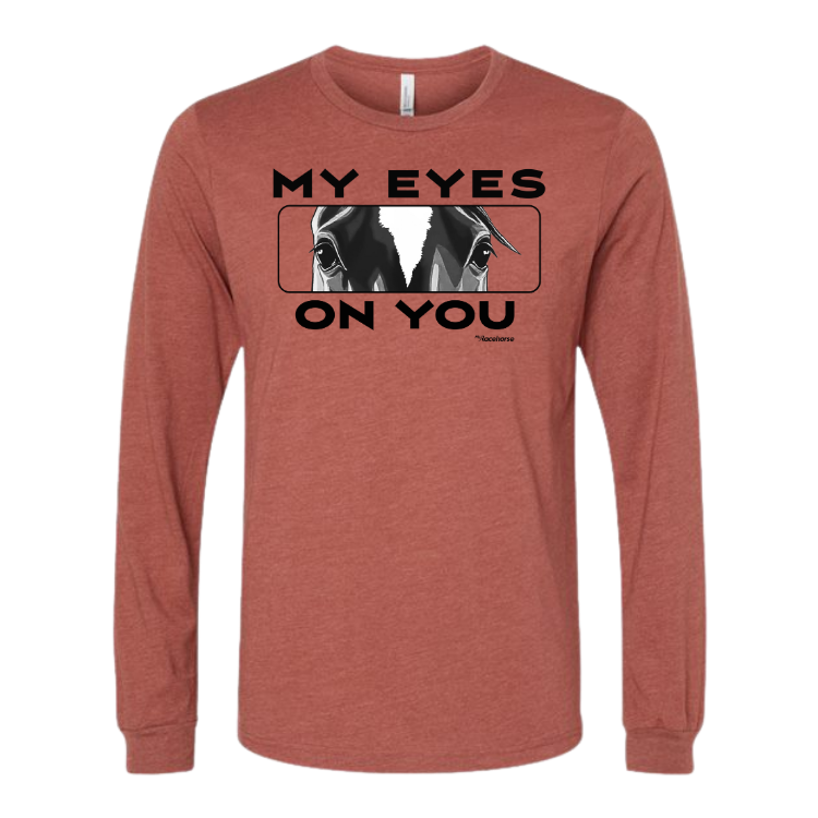 My Eyes on You Women's Long Sleeve T-Shirt
