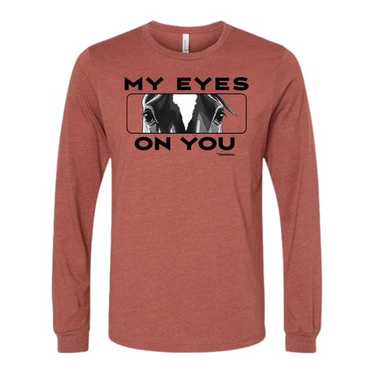 My Eyes on You Women's Long Sleeve T-Shirt