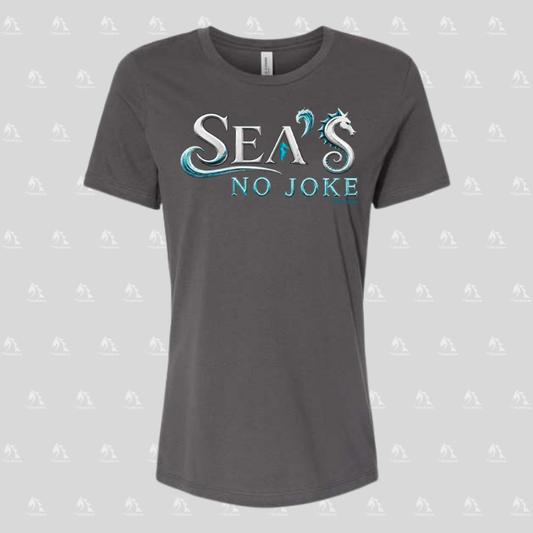 Sea's No Joke Women's SS T-Shirt