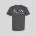 Load image into Gallery viewer, Sea's No Joke Unisex - Comfort Colors Heavy Weight T-Shirt

