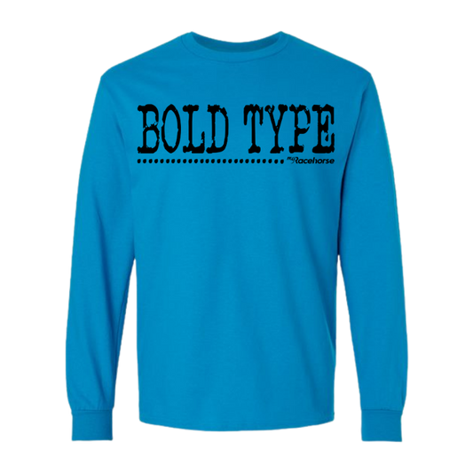 Bold Type Men's Long Sleeve T-Shirt