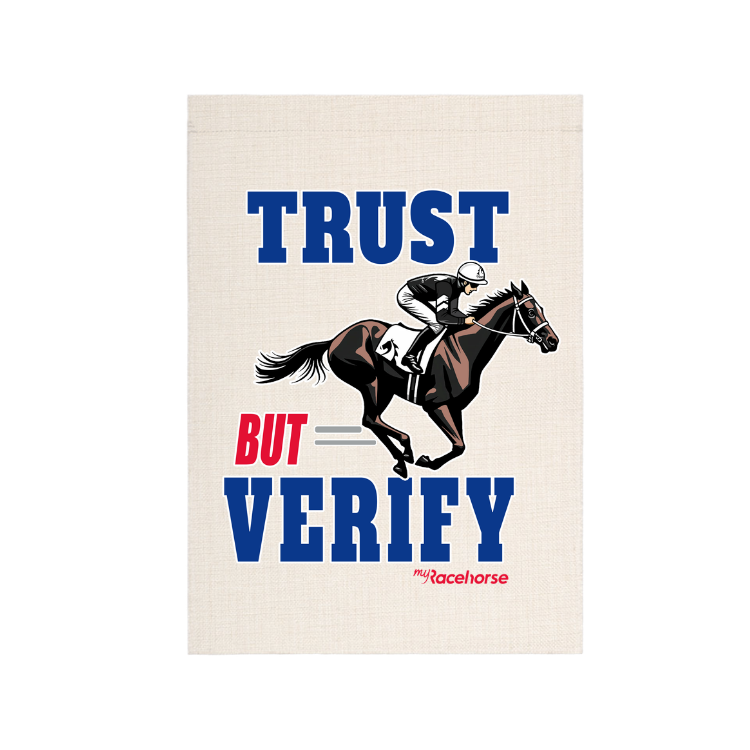 Trust but Verify Garden Flag