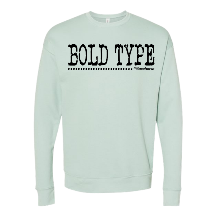 Bold Type Women's Crewneck Sweatshirt