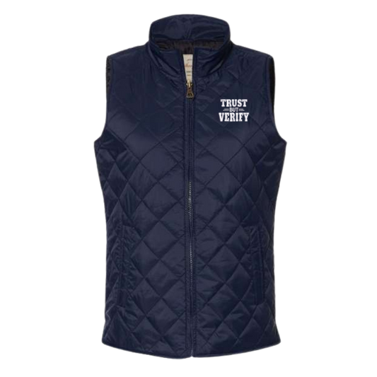 Trust but Verify Women's Quilted Vest