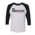 Load image into Gallery viewer, Doctorate Unisex 3/4 Sleeve Raglan T-Shirt
