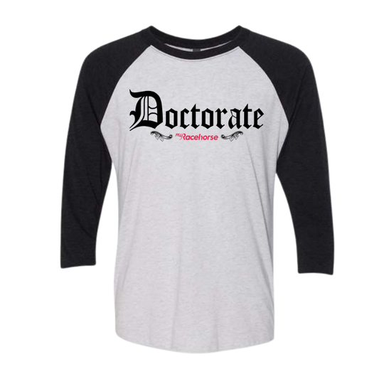 Doctorate Unisex 3/4 Sleeve Raglan T-Shirt