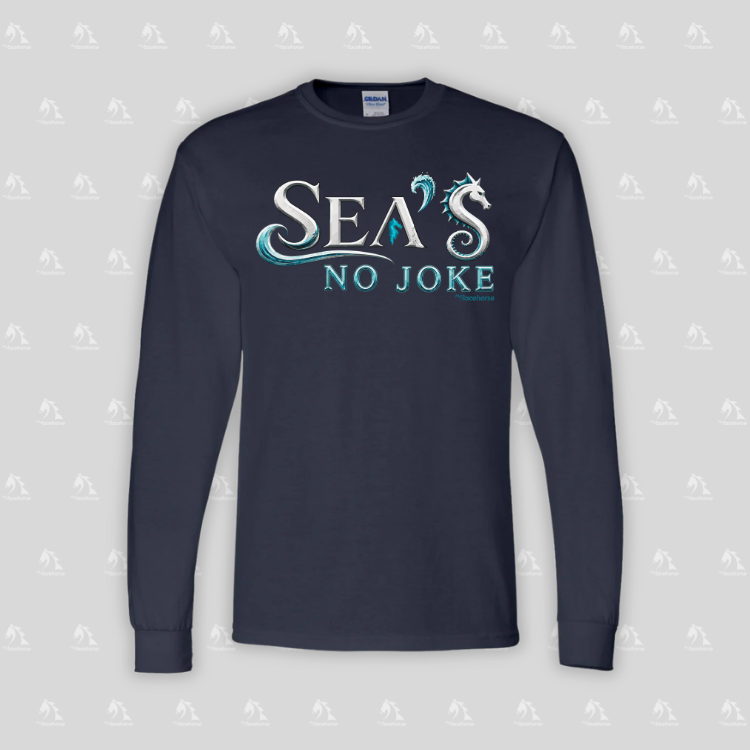 Sea's No Joke Men's Long Sleeve T-Shirt
