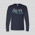 Load image into Gallery viewer, Sea's No Joke Men's Long Sleeve T-Shirt

