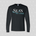 Load image into Gallery viewer, Sea's No Joke Men's Long Sleeve T-Shirt
