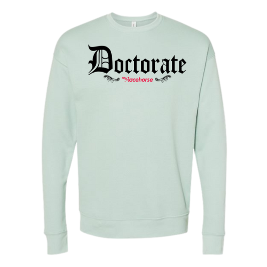 Doctorate Women's Crewneck Sweatshirt