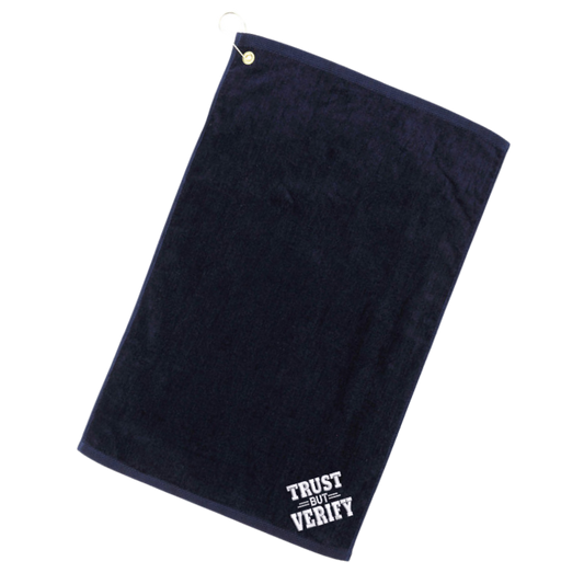 Trust but Verify Golf Towel