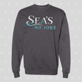 Load image into Gallery viewer, Sea's No Joke Unisex Crewneck Sweater
