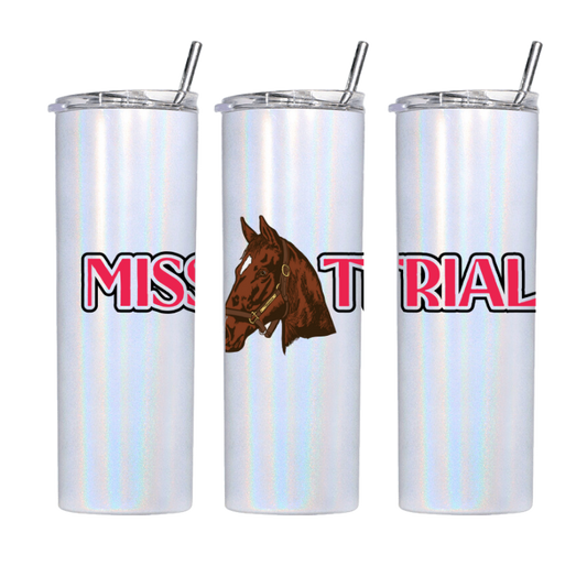 Misstrial Tumbler