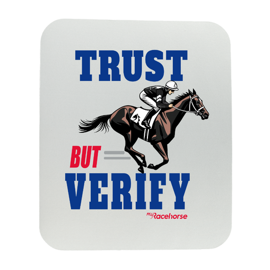 Trust but Verify Mouse Pad