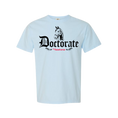 Load image into Gallery viewer, Doctorate Unisex - Comfort Colors Heavy Weight T-Shirt
