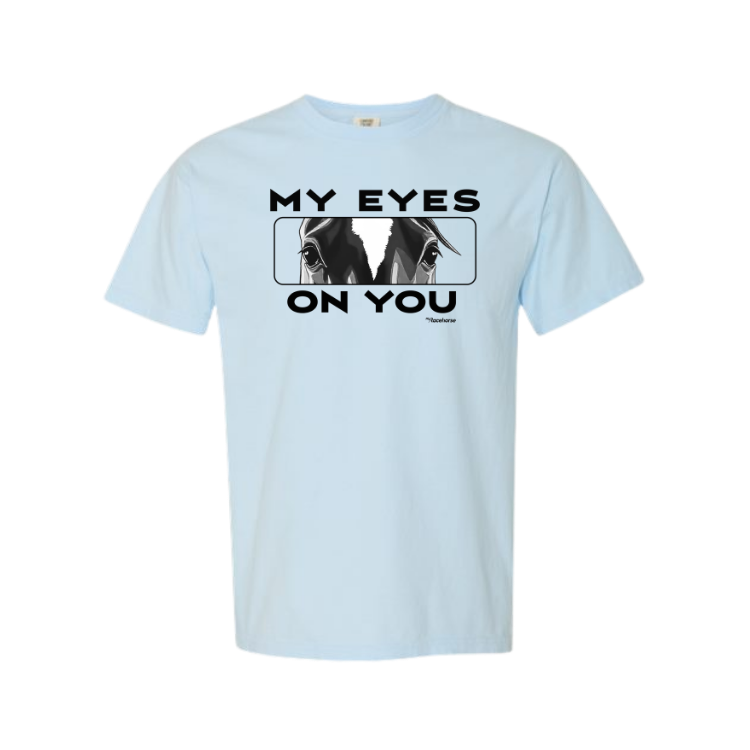 My Eyes On You Unisex - Comfort Colors Heavy Weight T-Shirt
