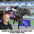 Load image into Gallery viewer, Pre-order Straight No Chaser Print Breeder's Cup Win - Artist Robert Clark
