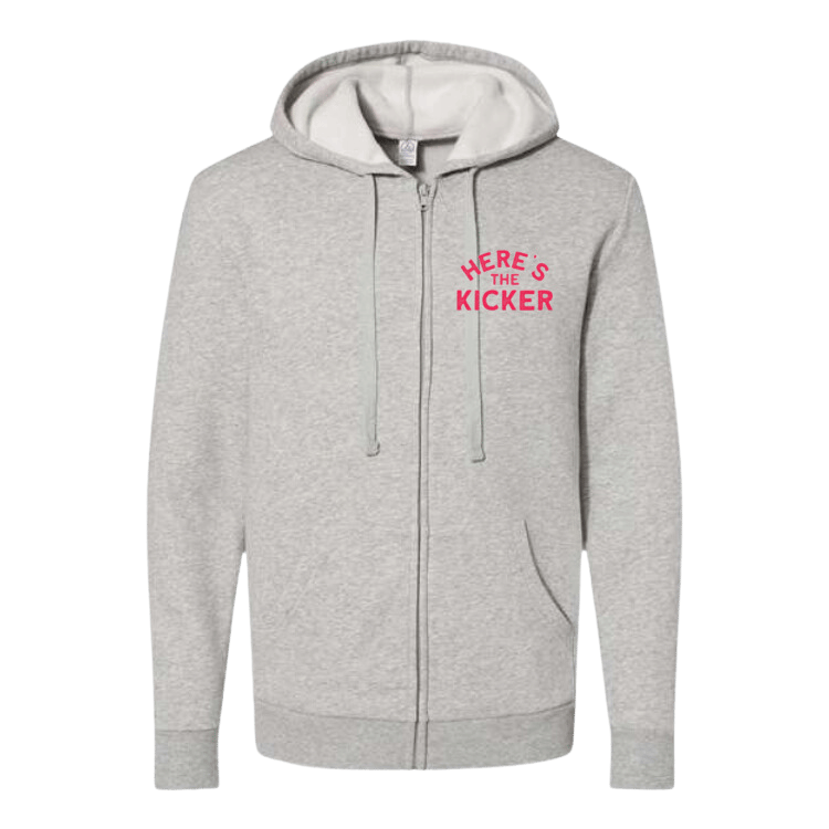 Here's the Kicker Unisex Embroidered Fleece Zip Hoodie