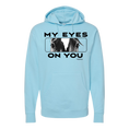 Load image into Gallery viewer, My Eyes On You Unisex Hooded Sweatshirt
