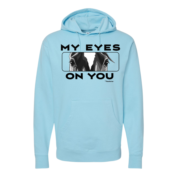 My Eyes On You Unisex Hooded Sweatshirt