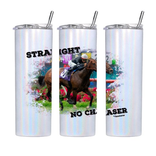 Straight no Chaser Tumbler