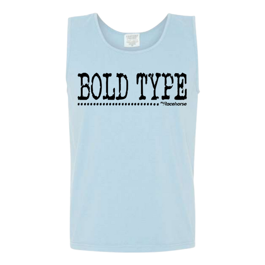 Bold Type Unisex - Comfort Colors Heavy Weight Tank