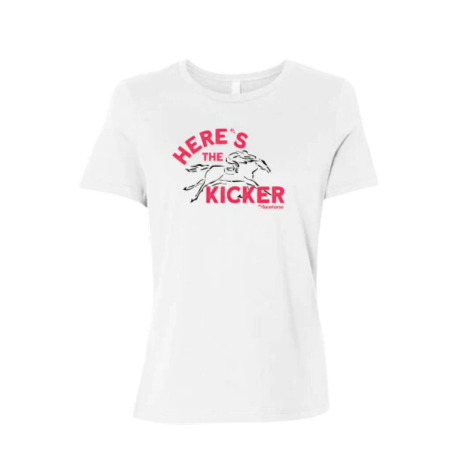 Here's the Kicker Women's SS T-Shirt