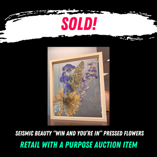 Seismic Beauty “Win and You’re In” Pressed Flowers