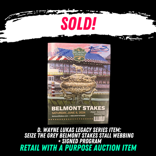Seize the Grey Belmont Stakes Stall Webbing + Signed Program