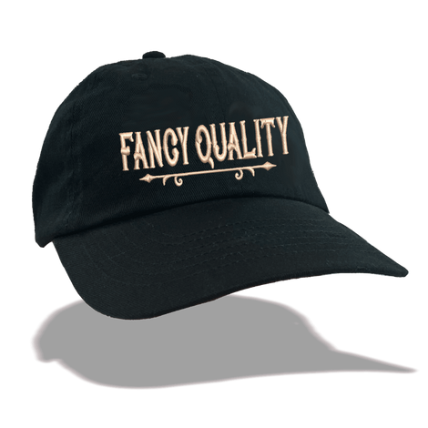 Fancy Quality Dad Hat