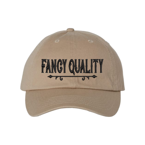 Fancy Quality Dad Hat