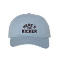 Load image into Gallery viewer, Here's the Kicker Dad Hat
