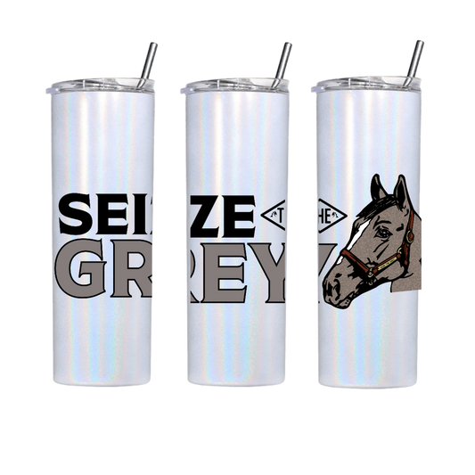 Seize the Grey Tumbler