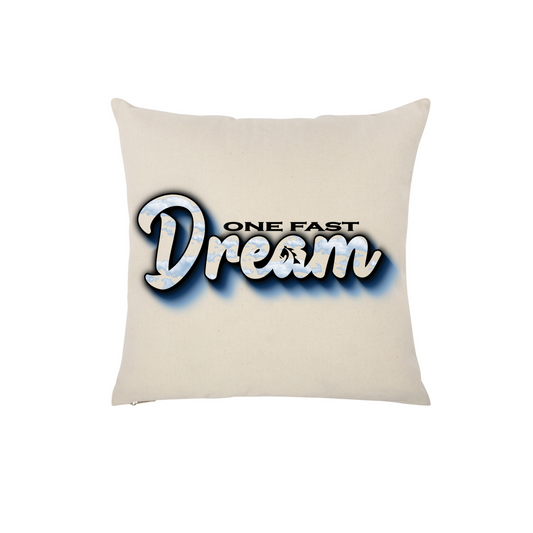 One Fast Dream Throw Pillow Case