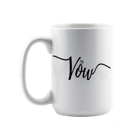 15 oz Coffee Cup Vow